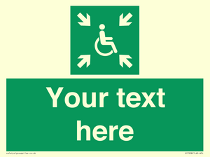 Custom sign safe condition evacuation temporary refuge